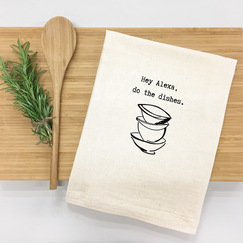 "Hey Alexa! Do the Dishes" Kitchen Towel-0